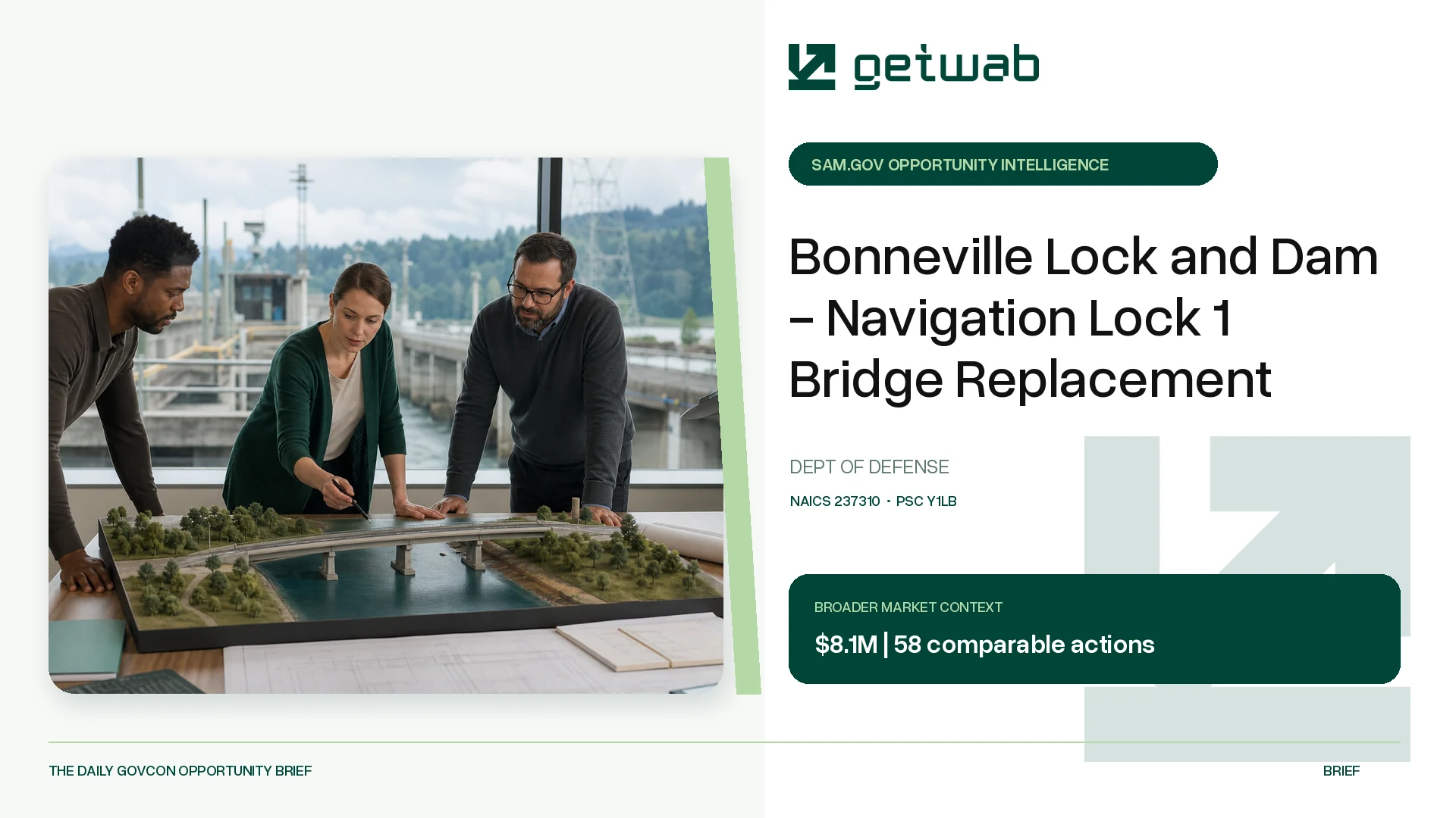 Preview for Bonneville Lock and Dam - Navigation Lock 1 Bridge Replacement Federal Opportunity Brief