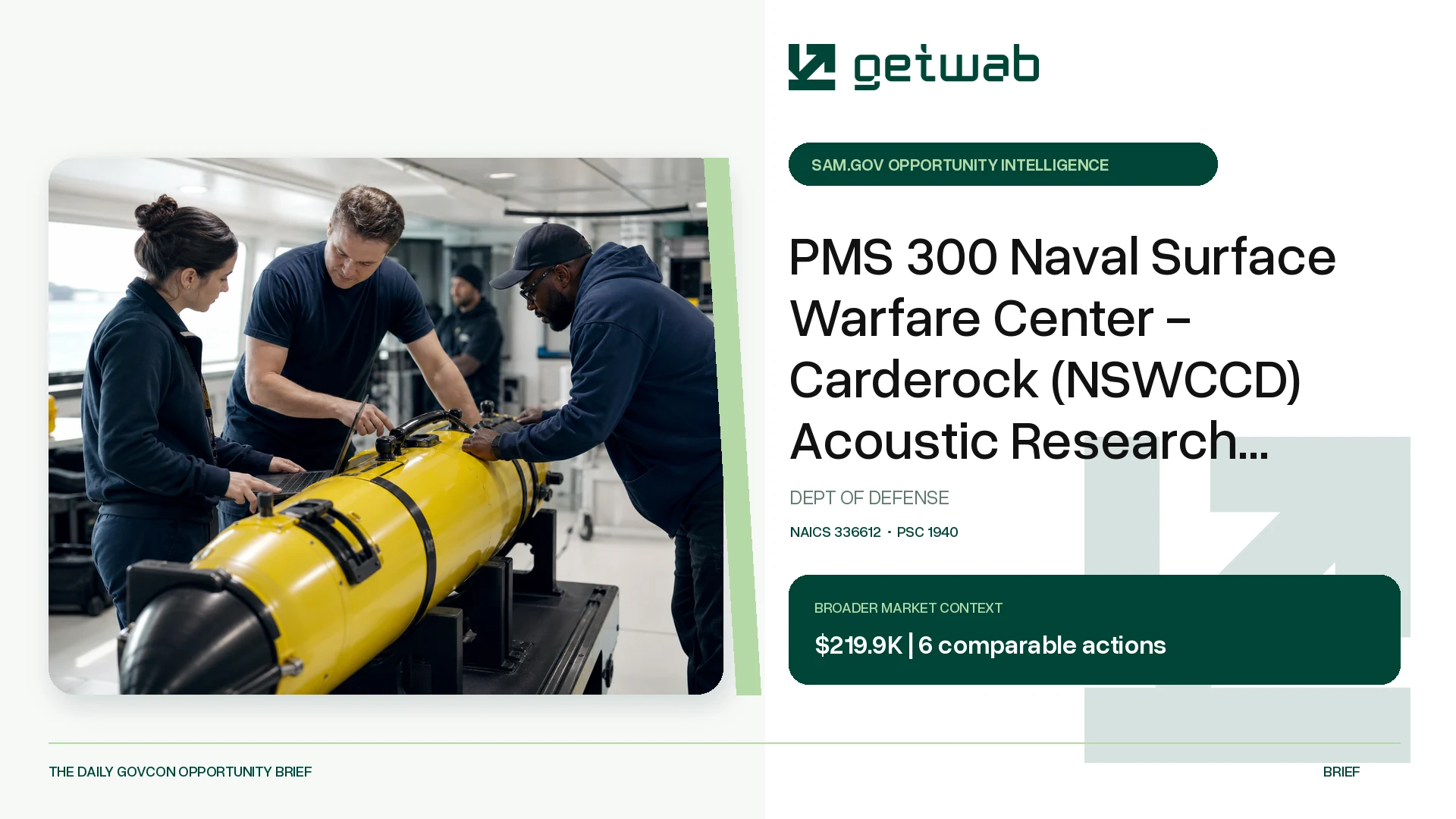 Preview for PMS 300 Naval Surface Warfare Center - Carderock (NSWCCD) Acoustic Research Detachment (ARD) Research Vessel (R/V) Federal Opportunity Brief