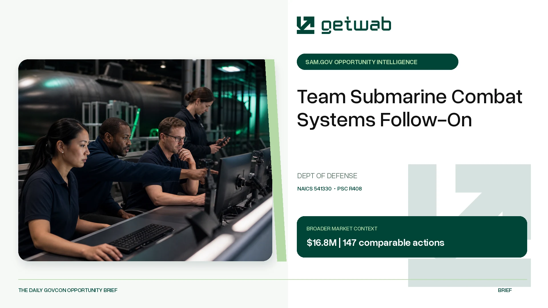 Preview for Team Submarine Combat Systems Follow-On Federal Opportunity Brief