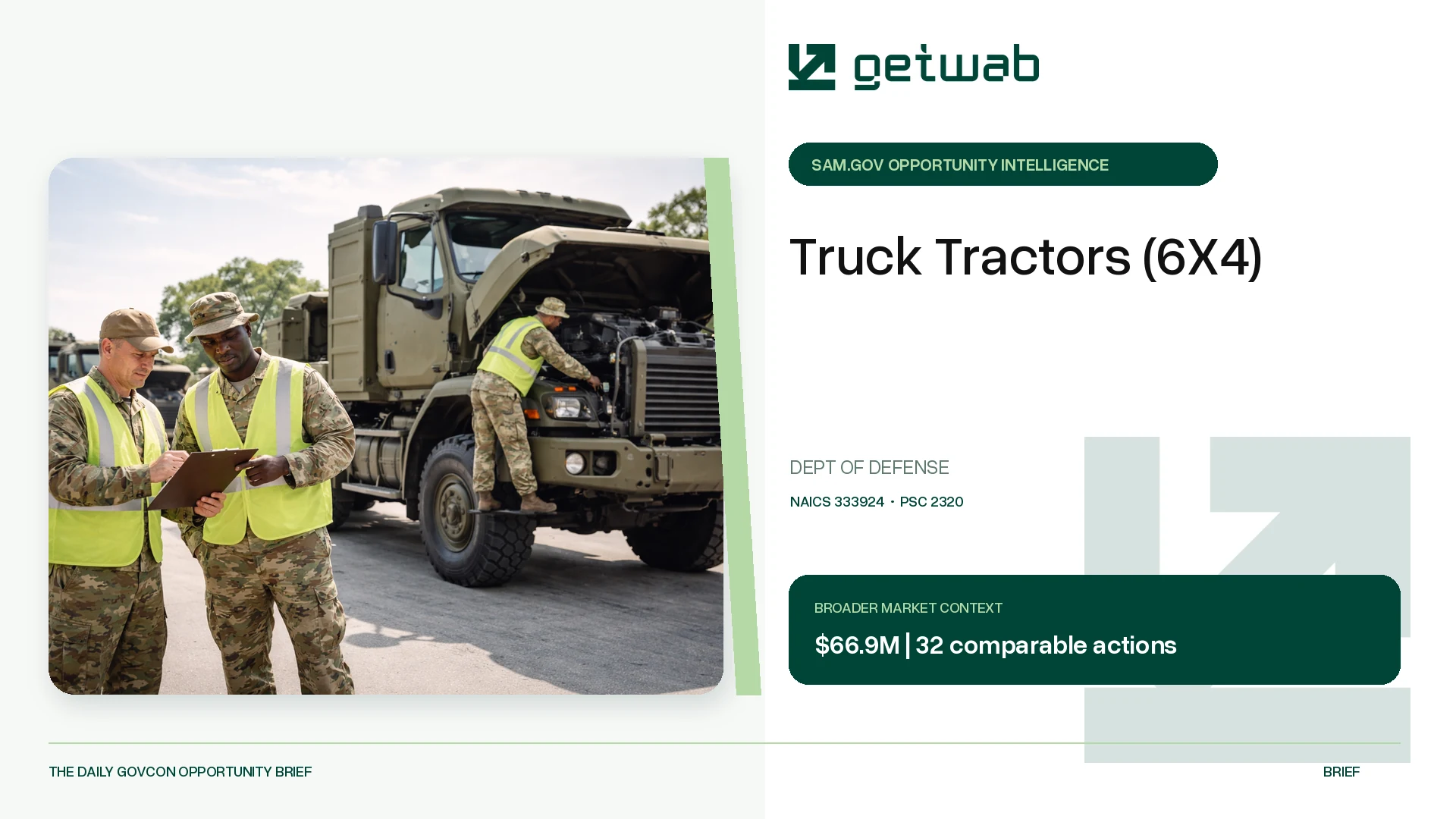 Preview for Truck Tractors (6X4) Federal Opportunity Brief
