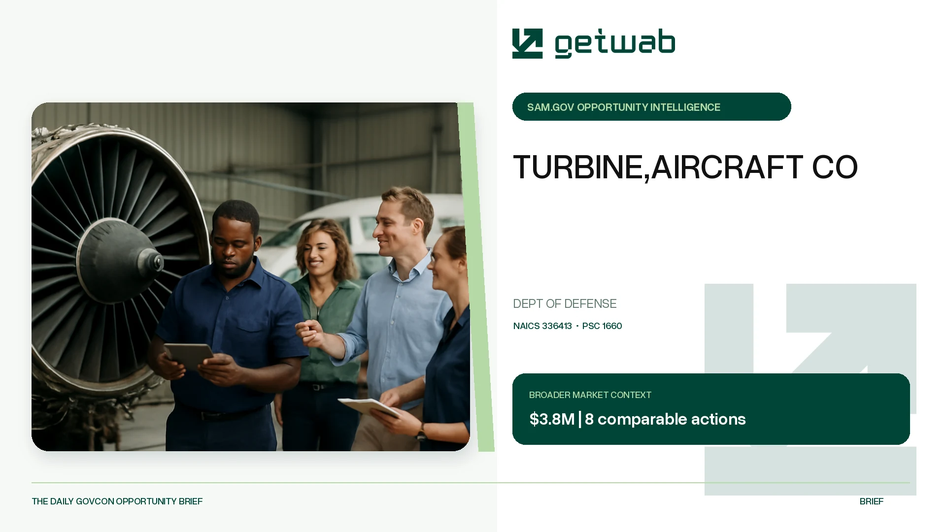 Preview for TURBINE,AIRCRAFT CO Federal Opportunity Brief